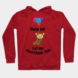 Hang on. Let me overthink this. Hoodie